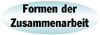 formen der zusammenarbeit